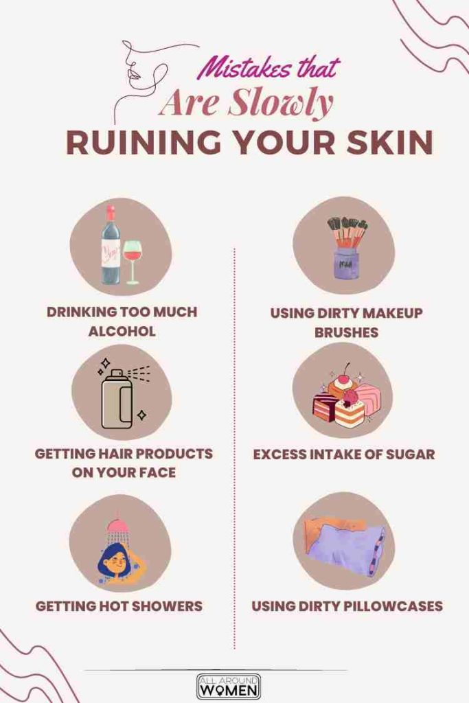 Things We Do That Are Slowly Damaging Our Skin